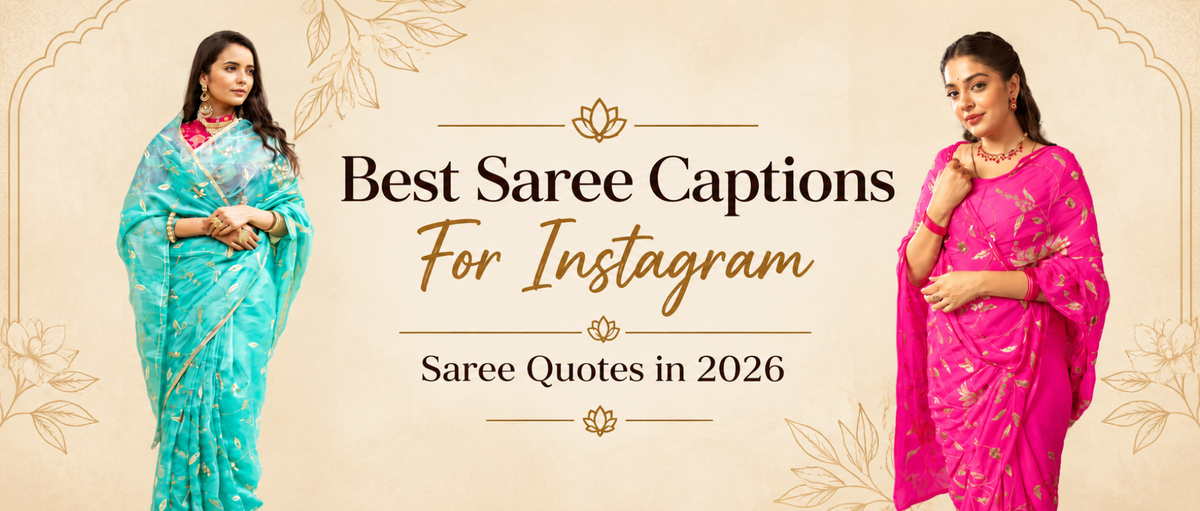 Best Saree Captions For Instagram