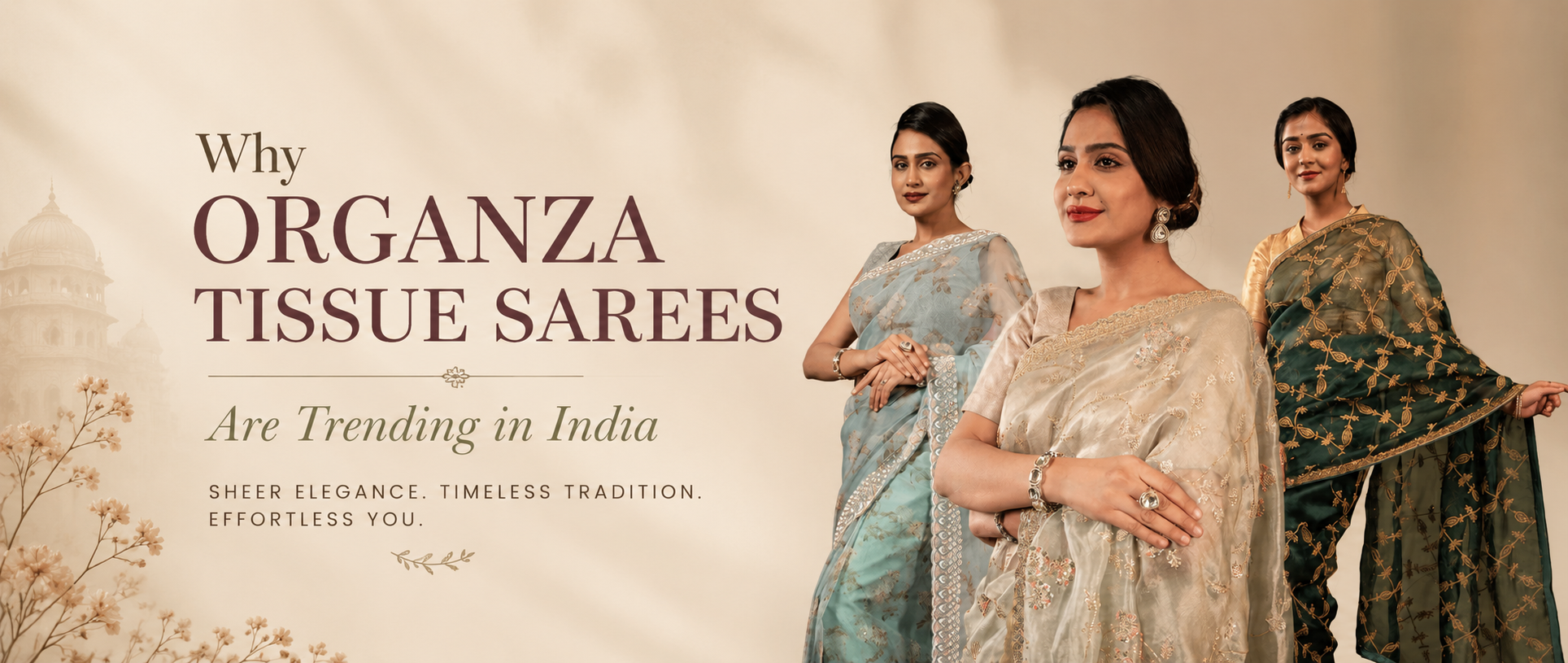 Why Organza Tissue Sarees Are Trending in India