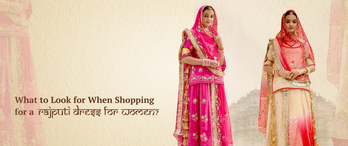 7 Factors to Consider When Choosing Rajputi Dress for Women 7 Factors to Consider When Choosing Rajputi Dress for Women