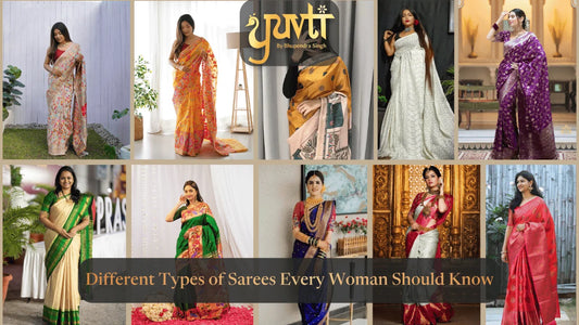 30+ Types of Sarees Every Woman Should Know – A Complete Guide