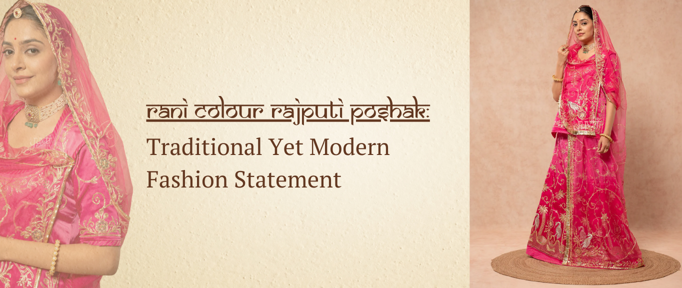 Rani Colour Rajputi Poshak: Traditional Yet Modern Fashion Statement